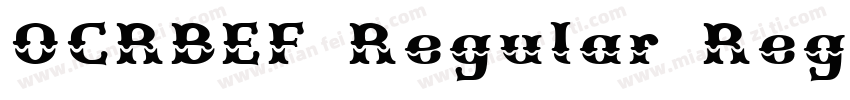 OCRBEF Regular Regular字体转换